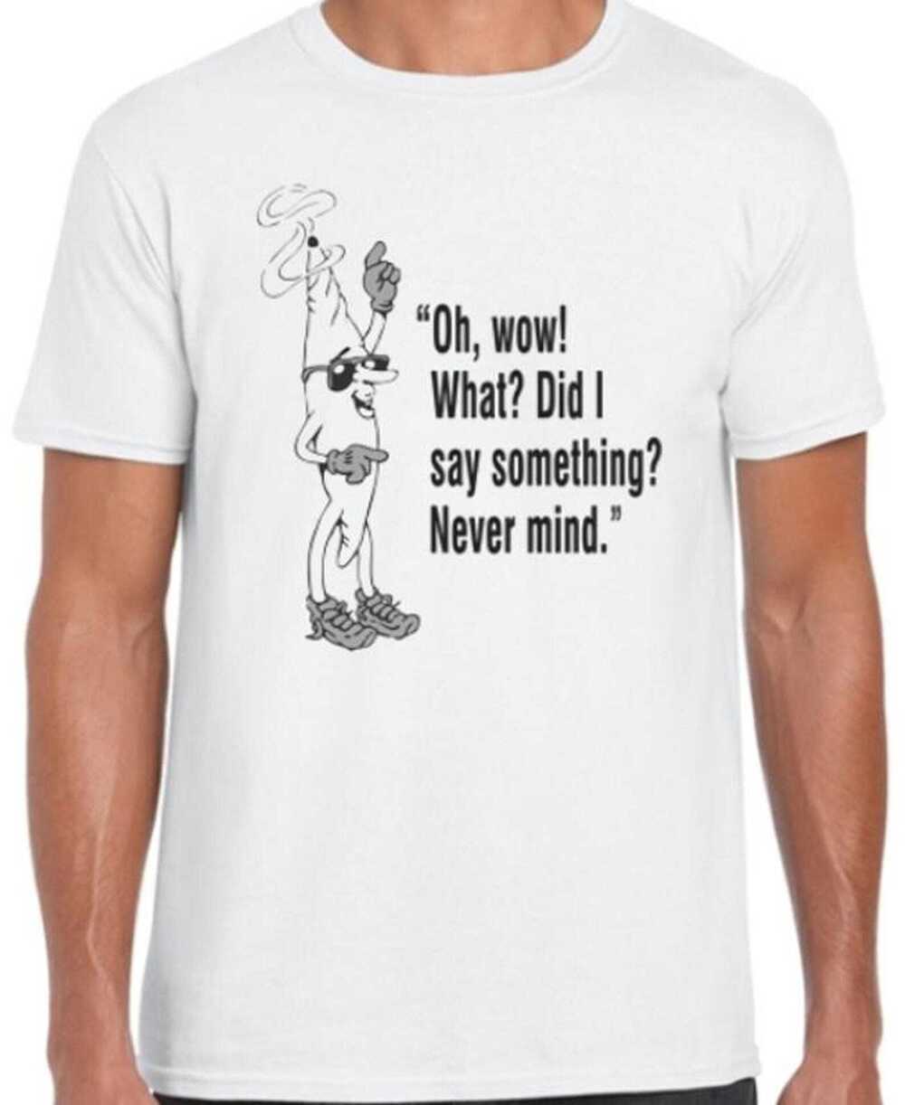 Oh Wow! What T Shirt Unisex
